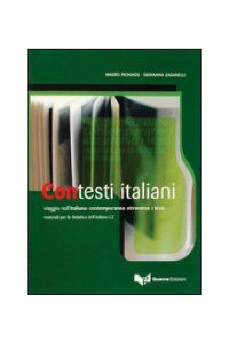 Contesti Italiani. Viaggio nell'italiano contemporaneo attraverso i testi. Materiali per la didattica dell'italiano L2  (Livelli Medio e Avanzato)