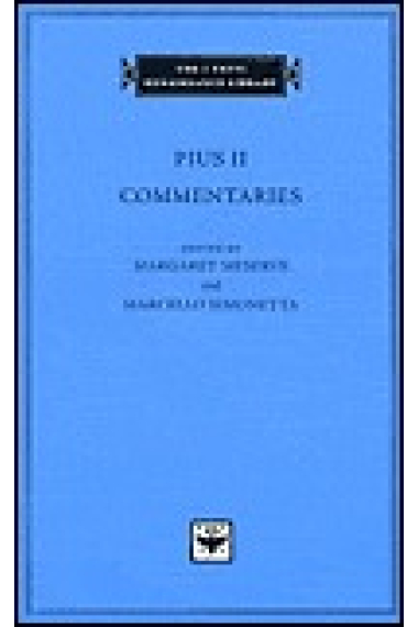 Pius II: Commentaries, volume One (Books I-II) Latin text and english translation