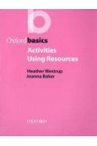 Oxford Basics. Activities Using resources