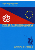 La URSS contra las comunidades europeas. La percepción soviética del mercado común (1957-1962)