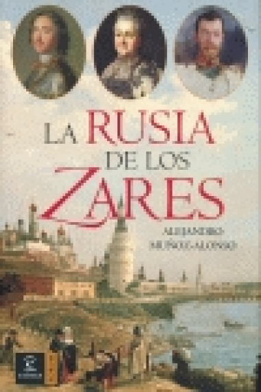 La Rusia de los zares