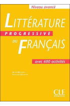 Littérature Progressive du français. Niveau Avancé