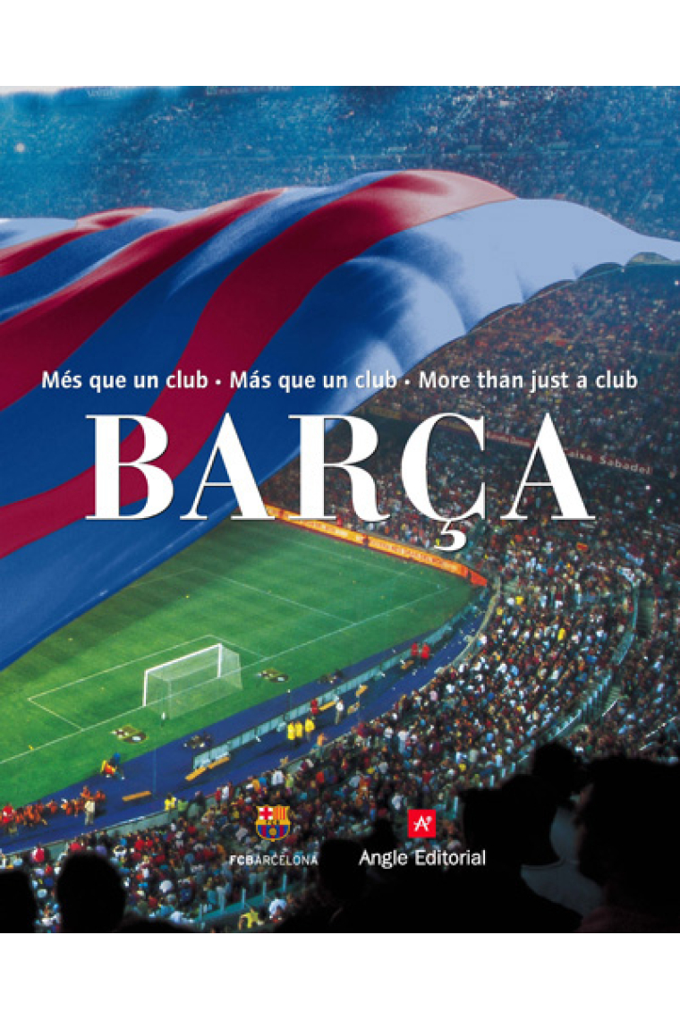 Barça, més que un club (Edició tril.:cat./cast.anglès)