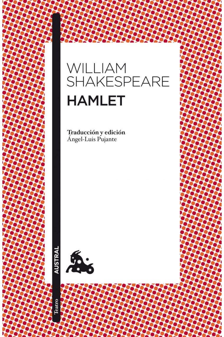 Hamlet (Traducción de Ángel-Luis Pujante)