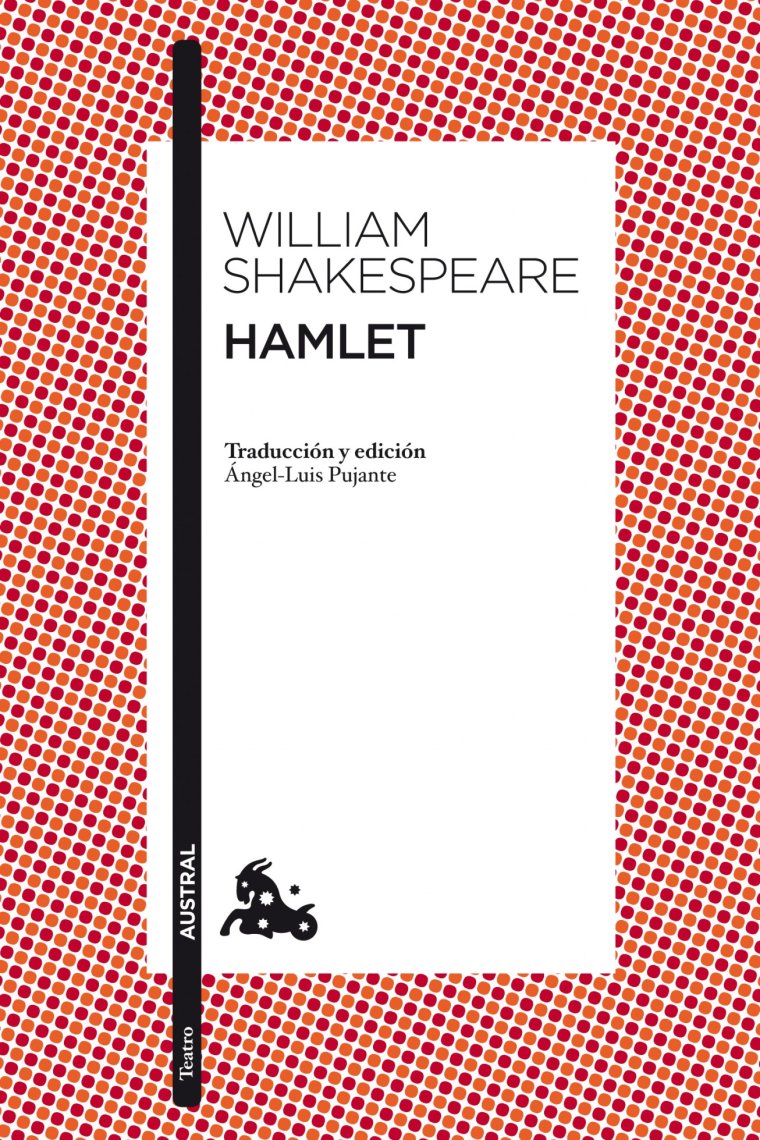 Hamlet (Traducción de Ángel-Luis Pujante)