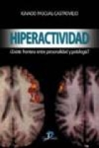 Hiperactividad ¿existe frontera entre personalidad y psicopatología?