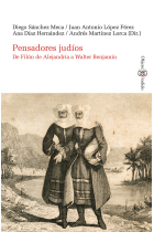 Pensadores judíos: de Filón de Alejandría a Walter Benjamin