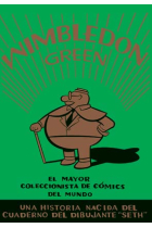 Wimbledon Green. El mayor coleccionista de cómics del mundo