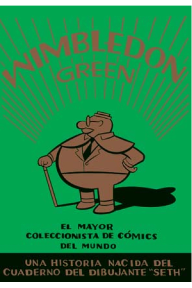 Wimbledon Green. El mayor coleccionista de cómics del mundo