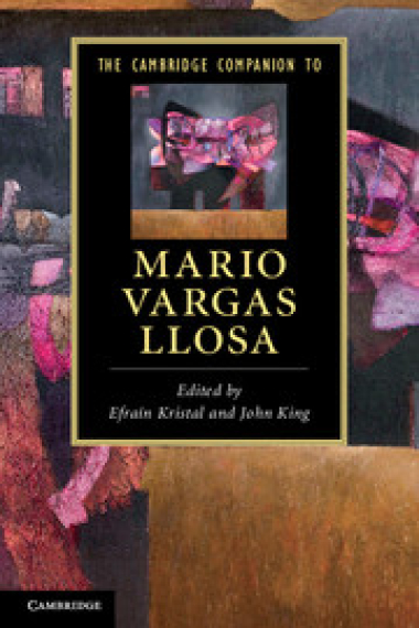 The Cambridge companion to Mario Vargas Llosa