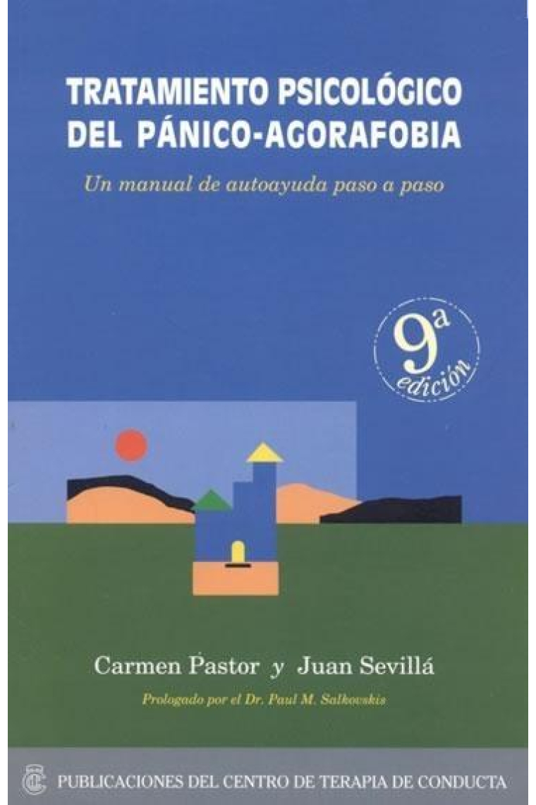 Tratamiento psicológico del pánico-agorafobia: un manual de autoayuda paso a paso  (sin dvd)