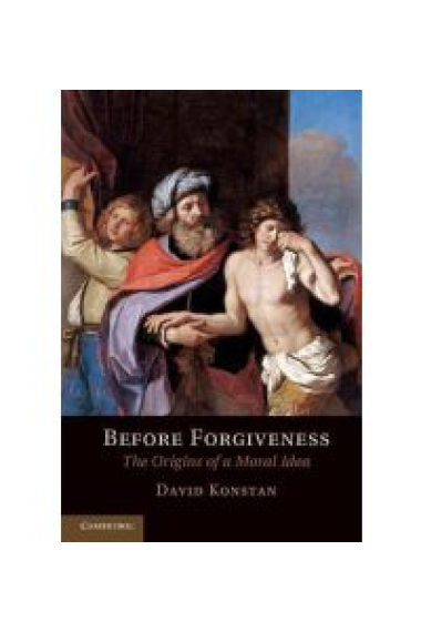 Before forgiveness: the origins of a moral idea