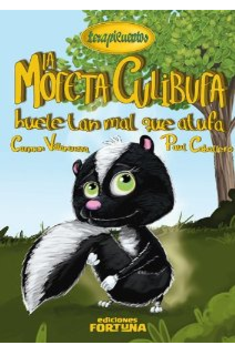 La mofeta Culibufa huele tan mal que atufa (terapicuentos)