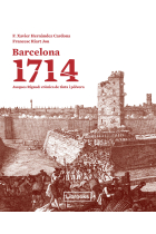 Barcelona 1714. Jacques Rigaud: crònica de tinta i pòlvora