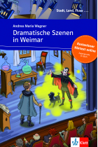 Dramatische Szenen in Weimar. A2-B1. Audio-Online