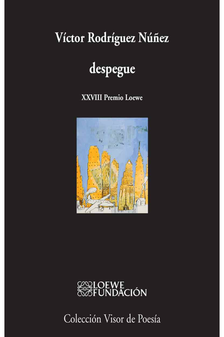 Despegue ( XXVIII Premio Loewe)