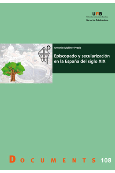 Episcopado y secularización en la España del siglo XIX