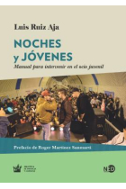 Noches y Jóvenes. Manual para intervenir en el ocio juvenil