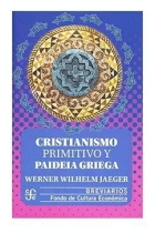 Cristianismo primitivo y paideia griega