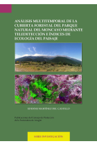 Análisis multitemporal de la cubierta forestal del parque natural del Moncayo mediante teledetección e índices de ecología del paisaje