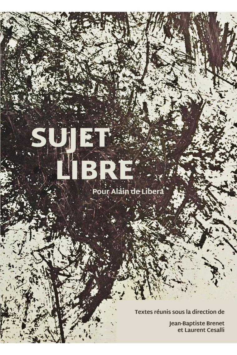 Sujet libre: Pour Alain de Libera