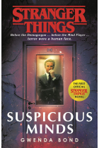 Suspicious Minds. Stranger Things Novel