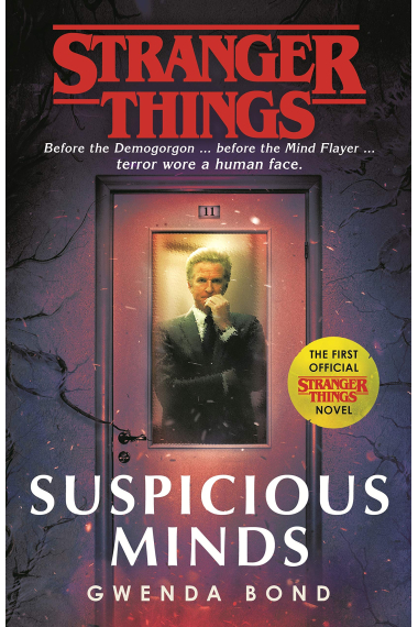 Suspicious Minds. Stranger Things Novel