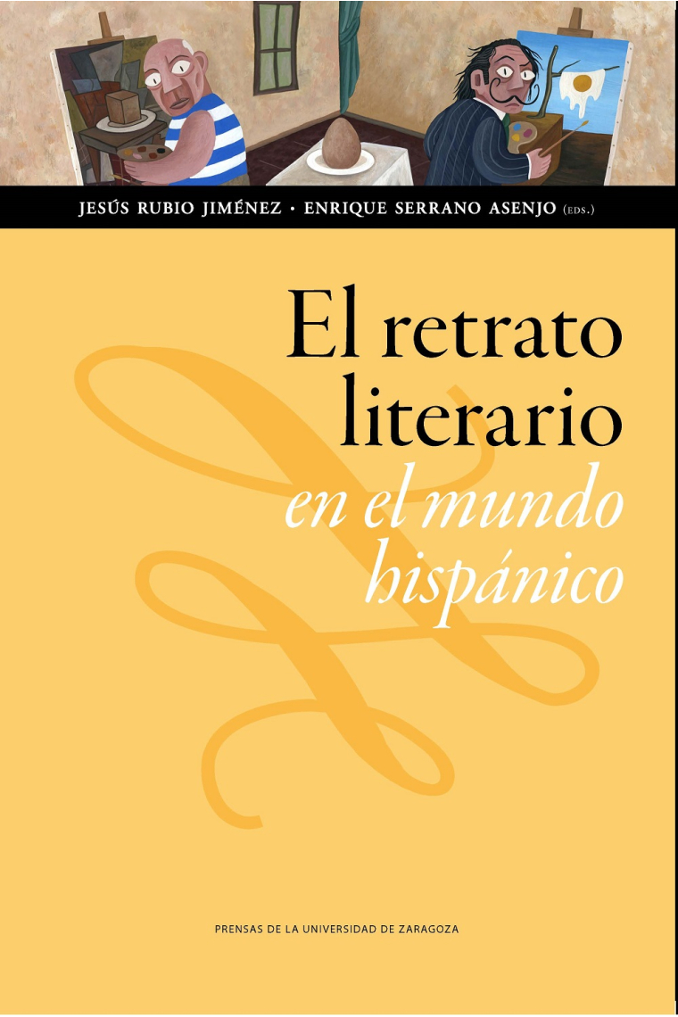 El retrato literario en el mundo hispánico: siglos XIX-XXI (Vol. I)