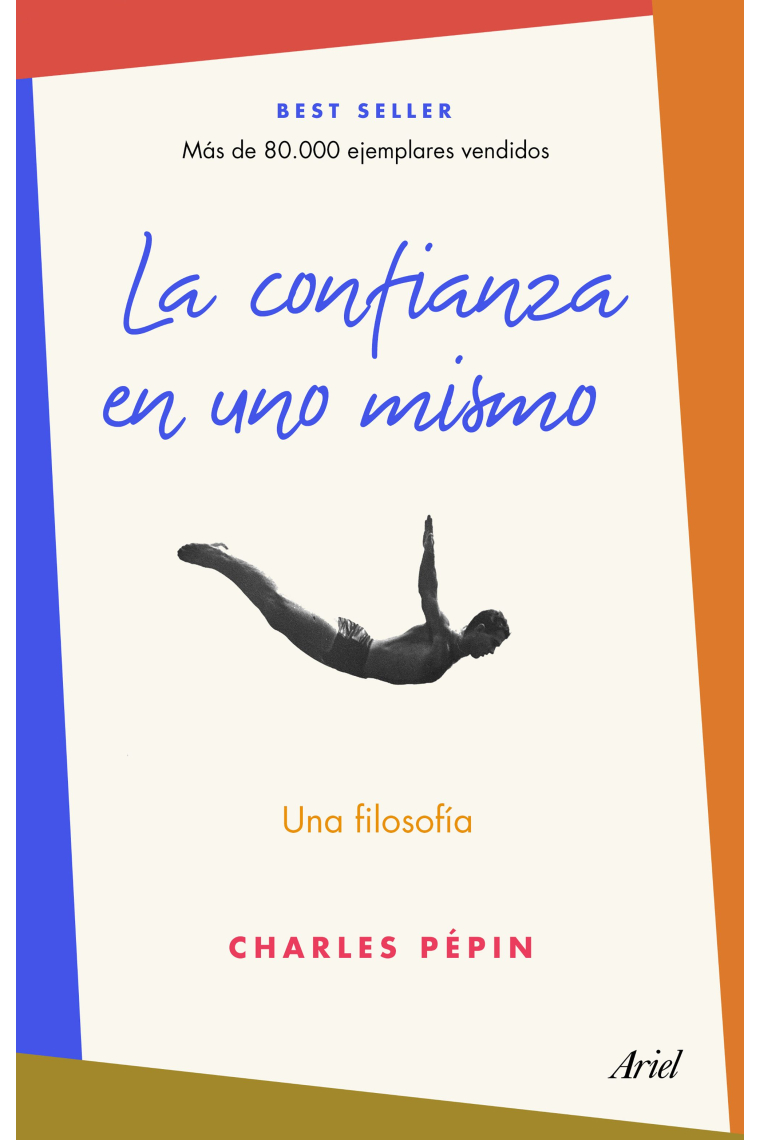 La confianza en uno mismo (Una filosofía)