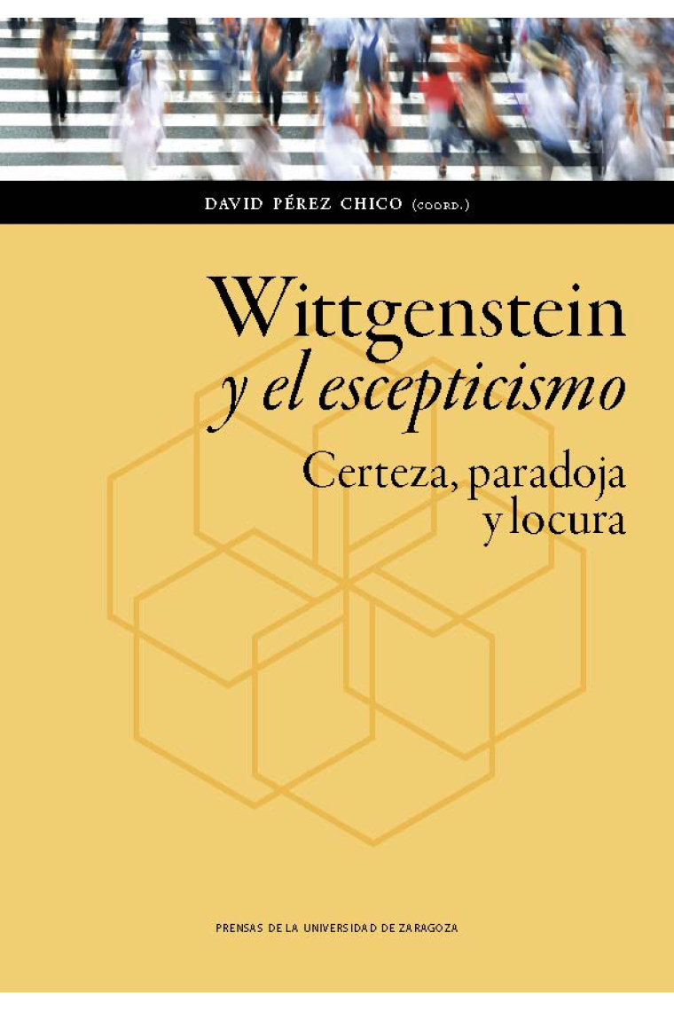 Wittgenstein y el escepticismo: certeza, paradoja y locura