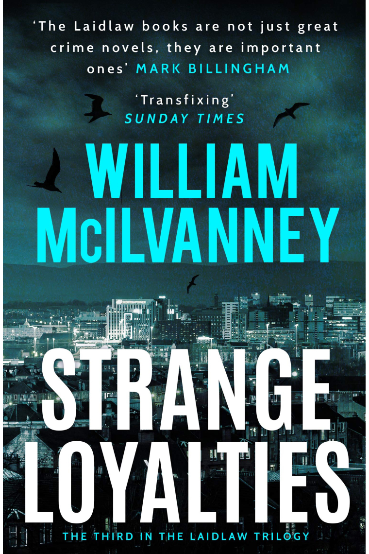 Strange Loyalties (Laidlaw Trilogy)