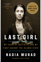 The Last Girl : My Story of Captivity, and My Fight Against the Islamic State