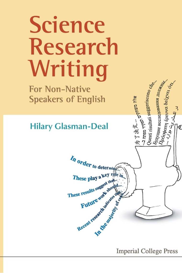 Science Research Writing For Non-Native Speakers Of English: A Guide for Non-Native Speakers of English