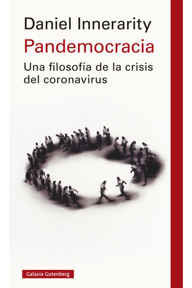 Pandemocracia: una filosofía de la crisis del coronavirus (Edición ampliada)