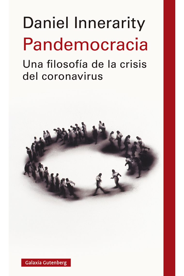 Pandemocracia: una filosofía de la crisis del coronavirus (Edición ampliada)