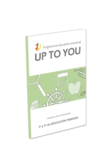 Programa de educación emocional UpToYou. 3º ciclo de Educación Primaria. Cuaderno para el alumnado