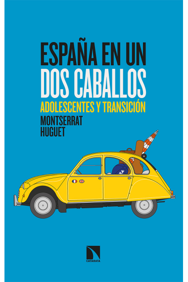 España en un dos caballos. Adolescentes y Transición