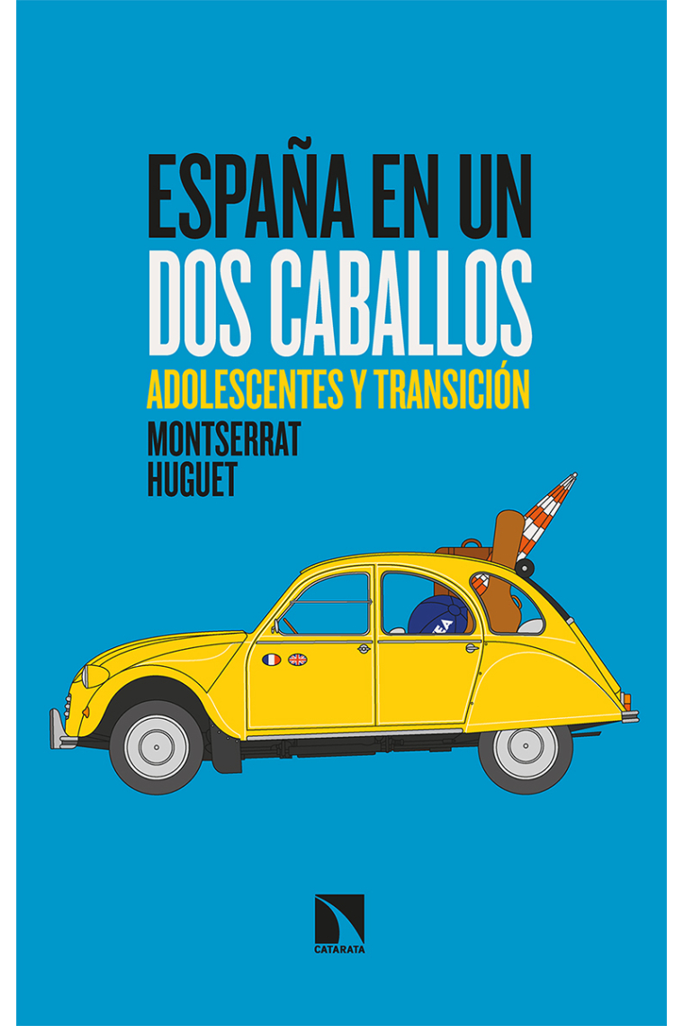 España en un dos caballos. Adolescentes y Transición