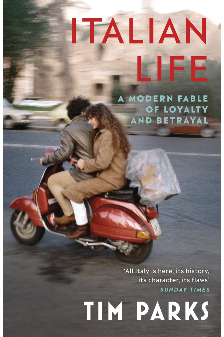 Italian Life: A Modern Fable of Loyalty and Betrayal