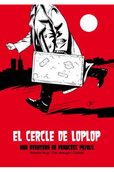 El cercle de Loplop. Una aventura de Francesc Pujols