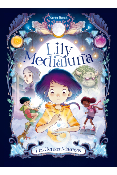 Lily Medialuna 1. Las gemas mágicas