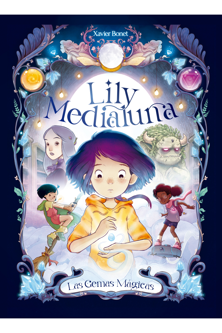 Lily Medialuna 1. Las gemas mágicas