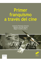 Primer franquismo a través del cine