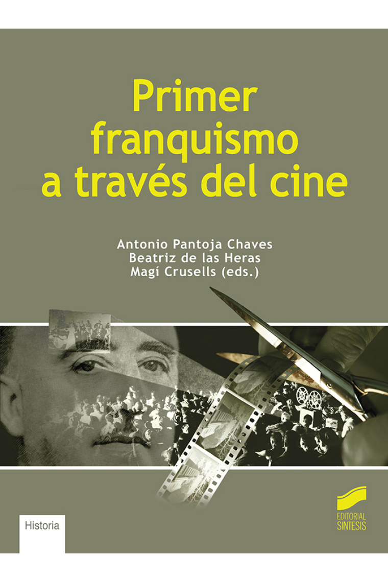 Primer franquismo a través del cine