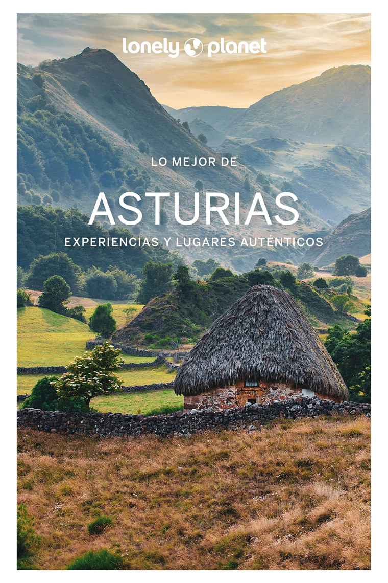 Lo mejor de Asturias. Experiencias y lugares auténticos 2 (Lonely Planet)