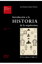 Introducción a la historia de la arquitectura. De los orígenes al siglo XXI