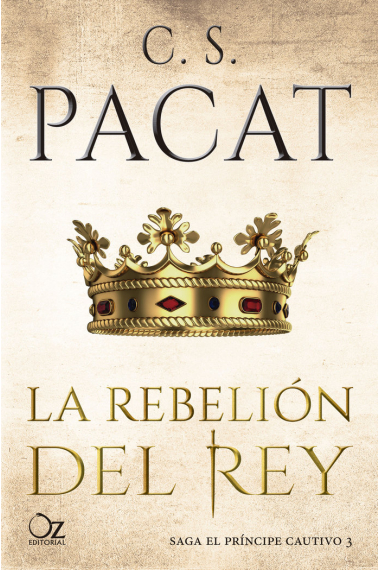 La rebelión del rey (El principe cautivo 3)