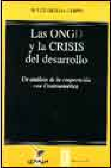 Las ONGD y la crisis del desarrollo. Un análisis de la cooperación con Centroamérica