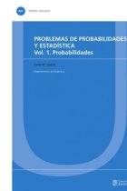 Problemas de probabilidades y estadística. Vol. 1º: Probabilidades