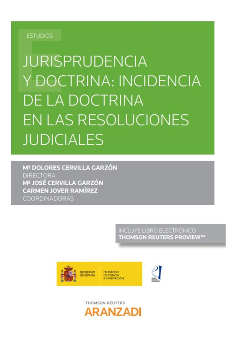 Jurisprudencia y doctrina: incidencia de la doctrina en las resoluciones judiciales (Papel + e-book)